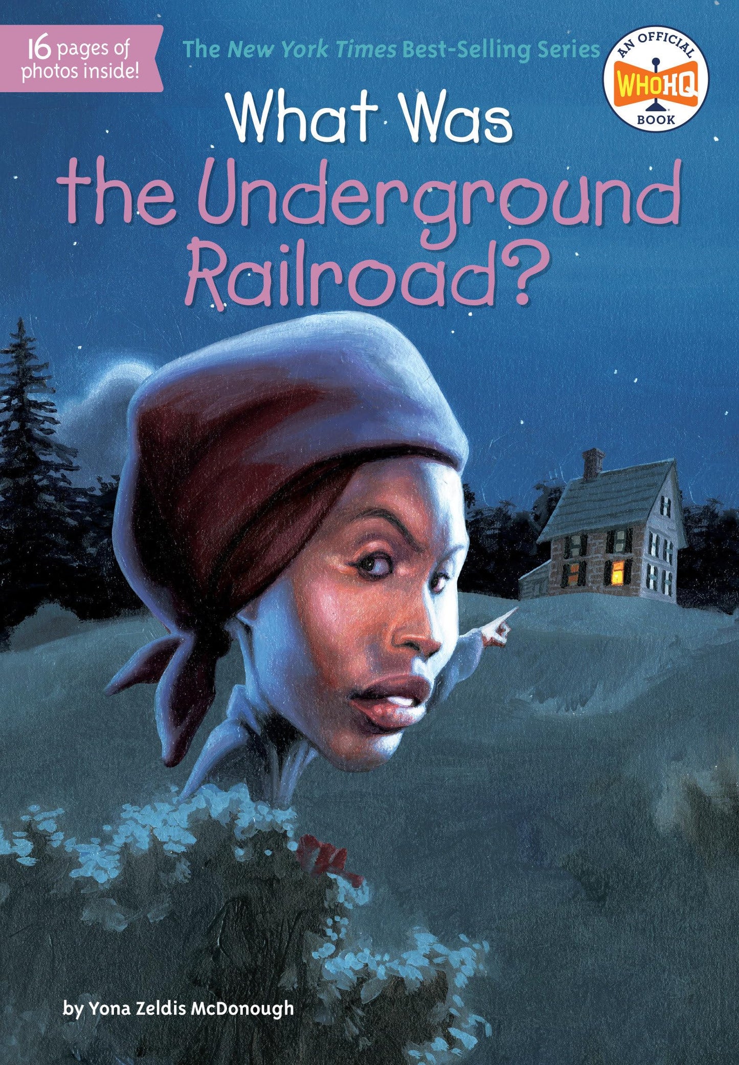 What Was the Underground Railroad? The Happy Book Stack