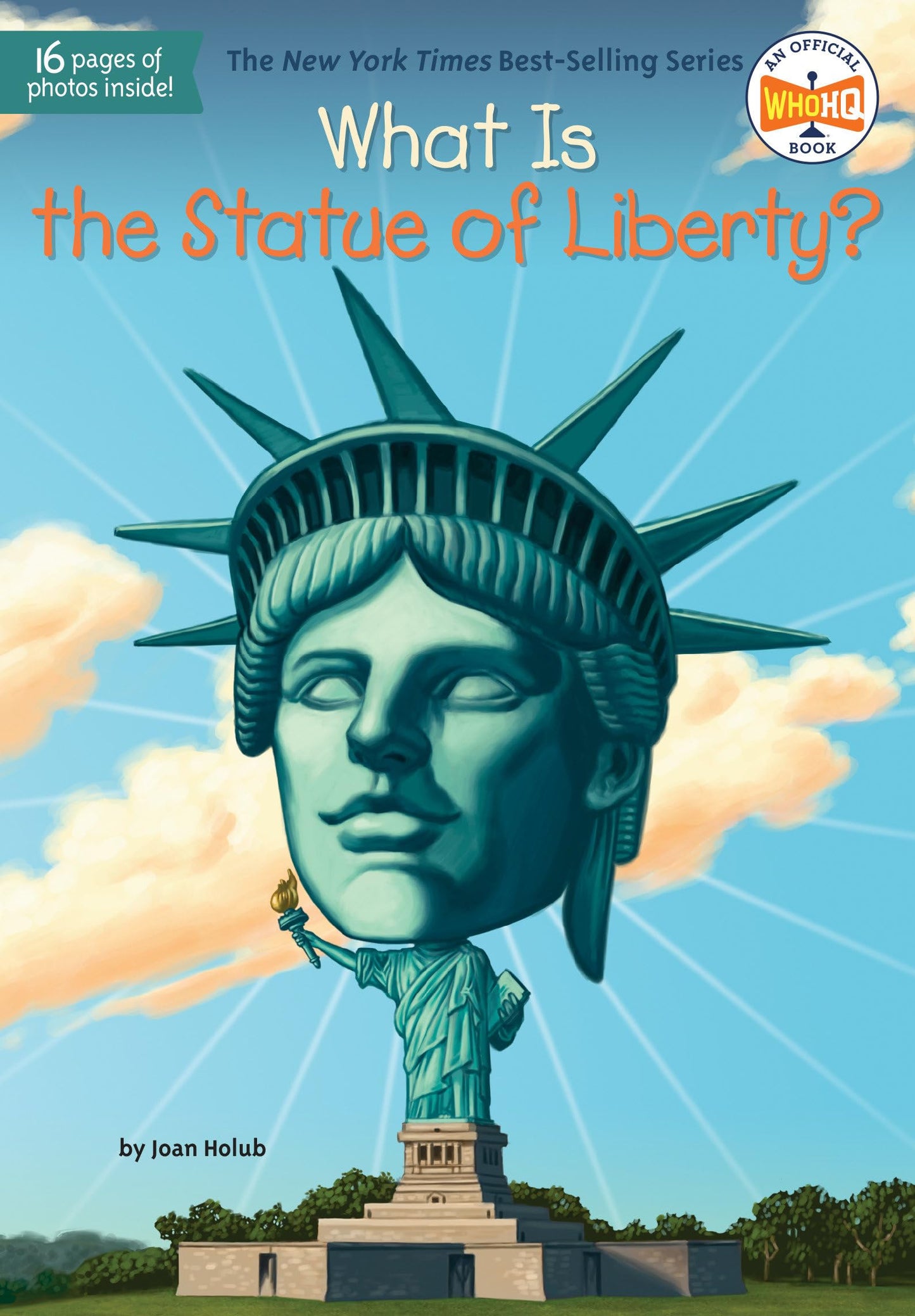 What Is the Statue of Liberty? (What Was?) The Happy Book Stack