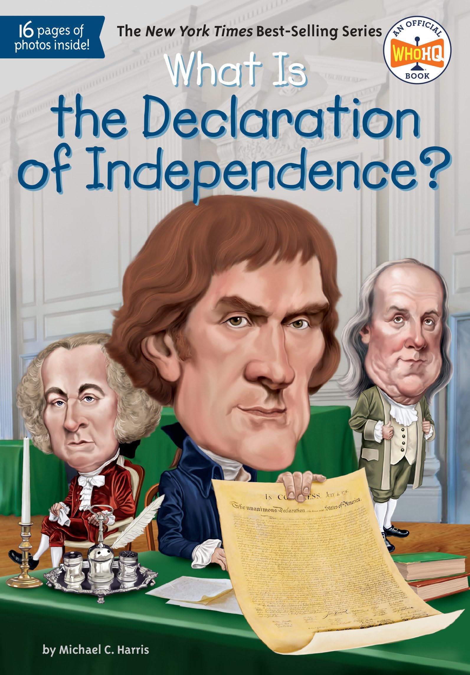 What Is the Declaration of Independence? (What Was?) The Happy Book Stack