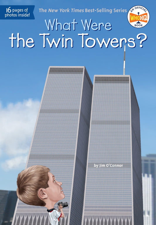 What Were the Twin Towers? (What Was?) The Happy Book Stack