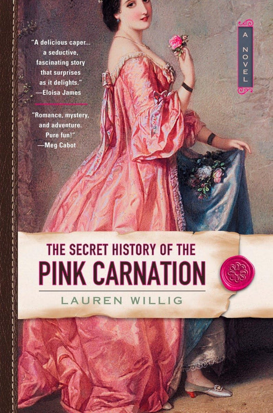 The Secret History of the Pink Carnation The Happy Book Stack
