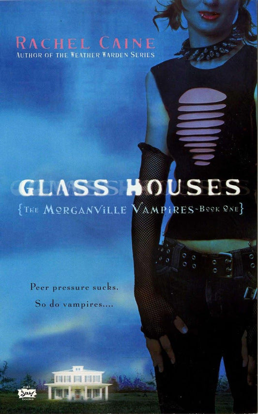 Glass Houses (Morganville Vampires, Book 1) - 2703