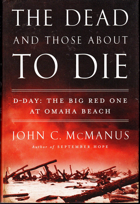 The Dead and Those About to Die: D-Day: The Big Red One at Omaha Beach - 6863
