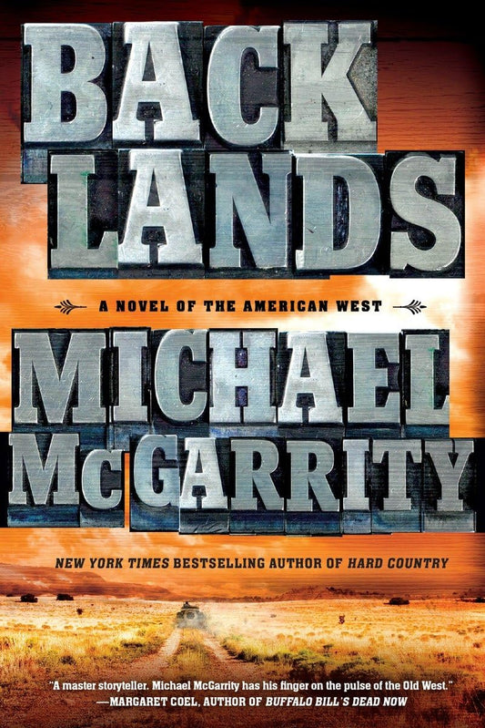 Backlands: A Novel of the American West (The American West Trilogy) The Happy Book Stack