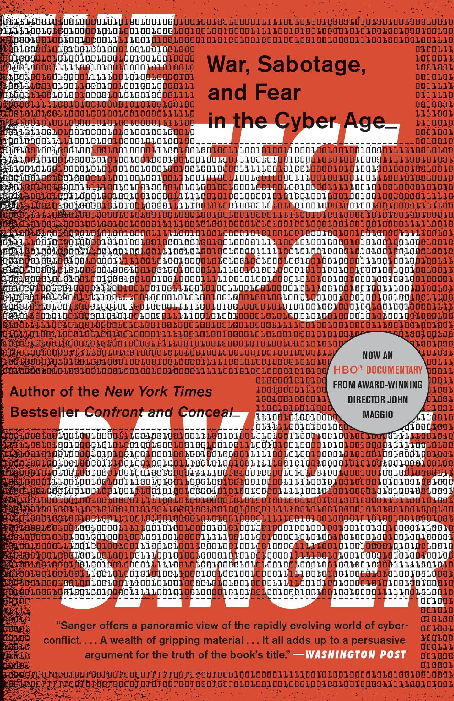 The Perfect Weapon: War, Sabotage, and Fear in the Cyber Age The Happy Book Stack
