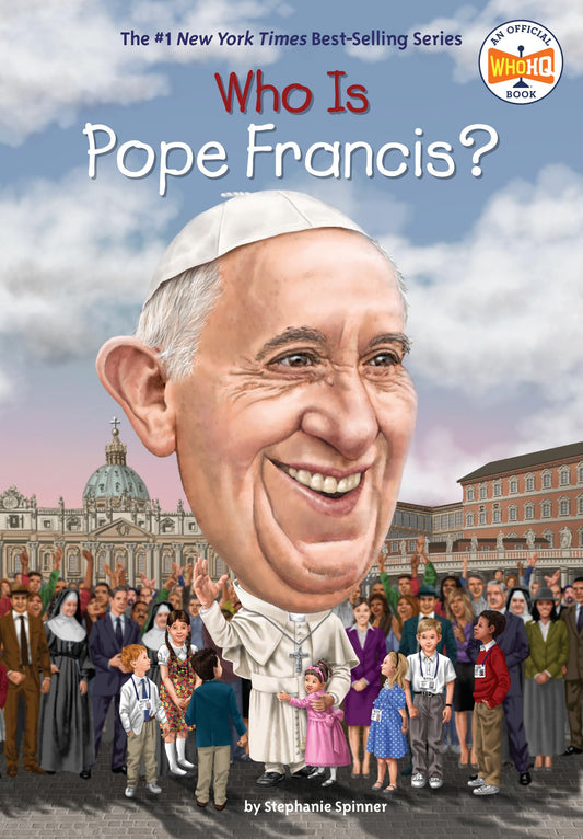 Who Was Pope Francis? The Happy Book Stack