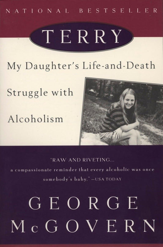 Terry: My Daughter's Life-and-Death Struggle with Alcoholism The Happy Book Stack
