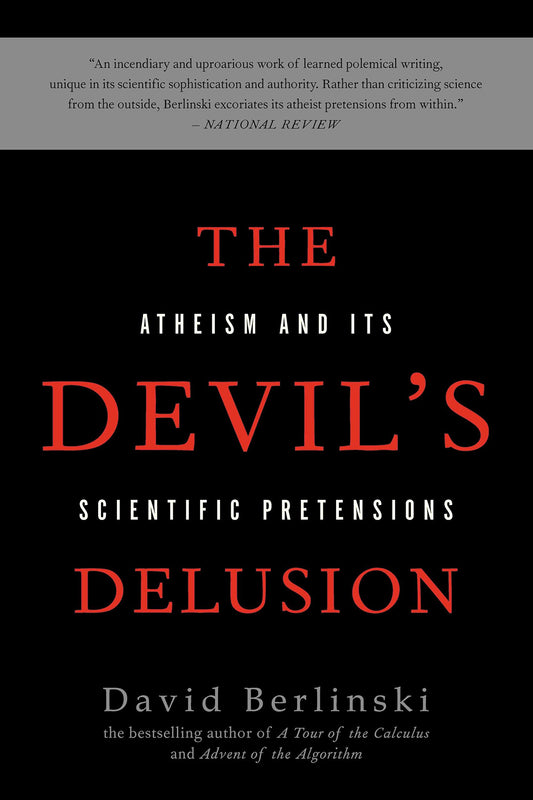 The Devil's Delusion: Atheism and its Scientific Pretensions The Happy Book Stack
