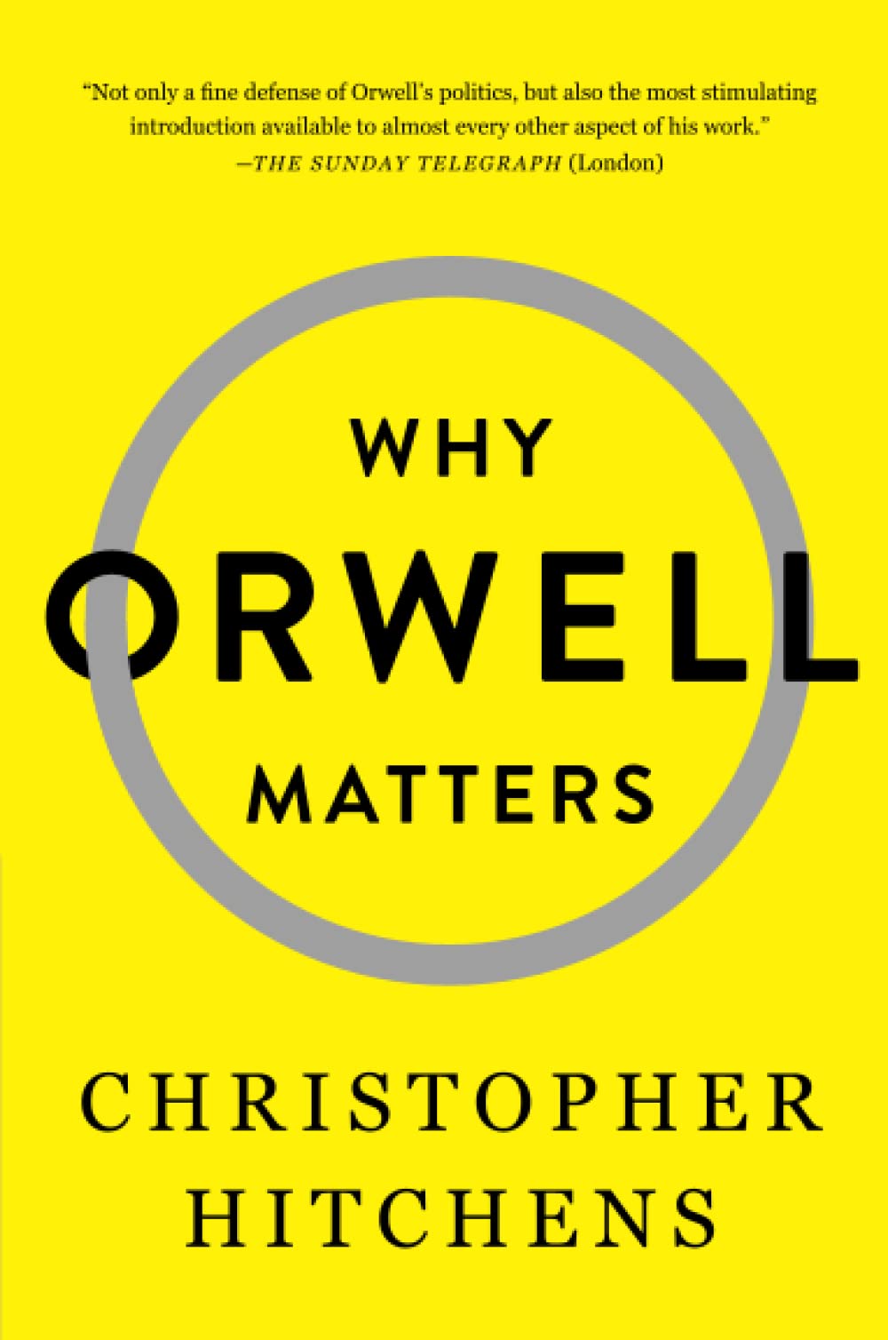Why Orwell Matters The Happy Book Stack
