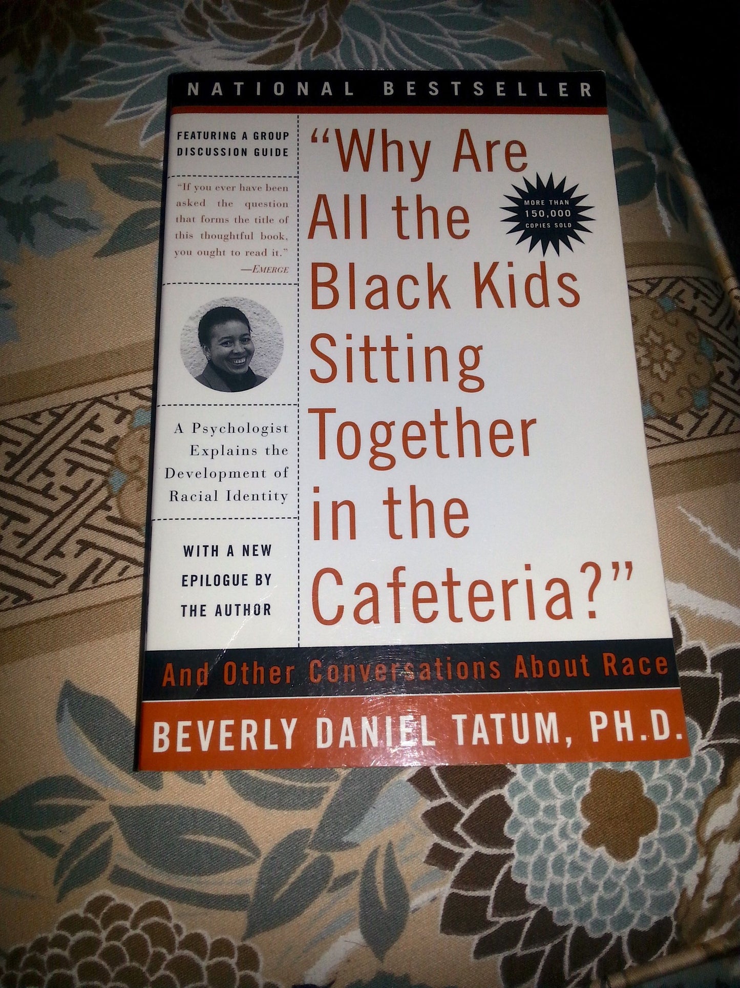Why Are All the Black Kids Sitting Together in the Cafeteria: And Other Conversations About Race The Happy Book Stack