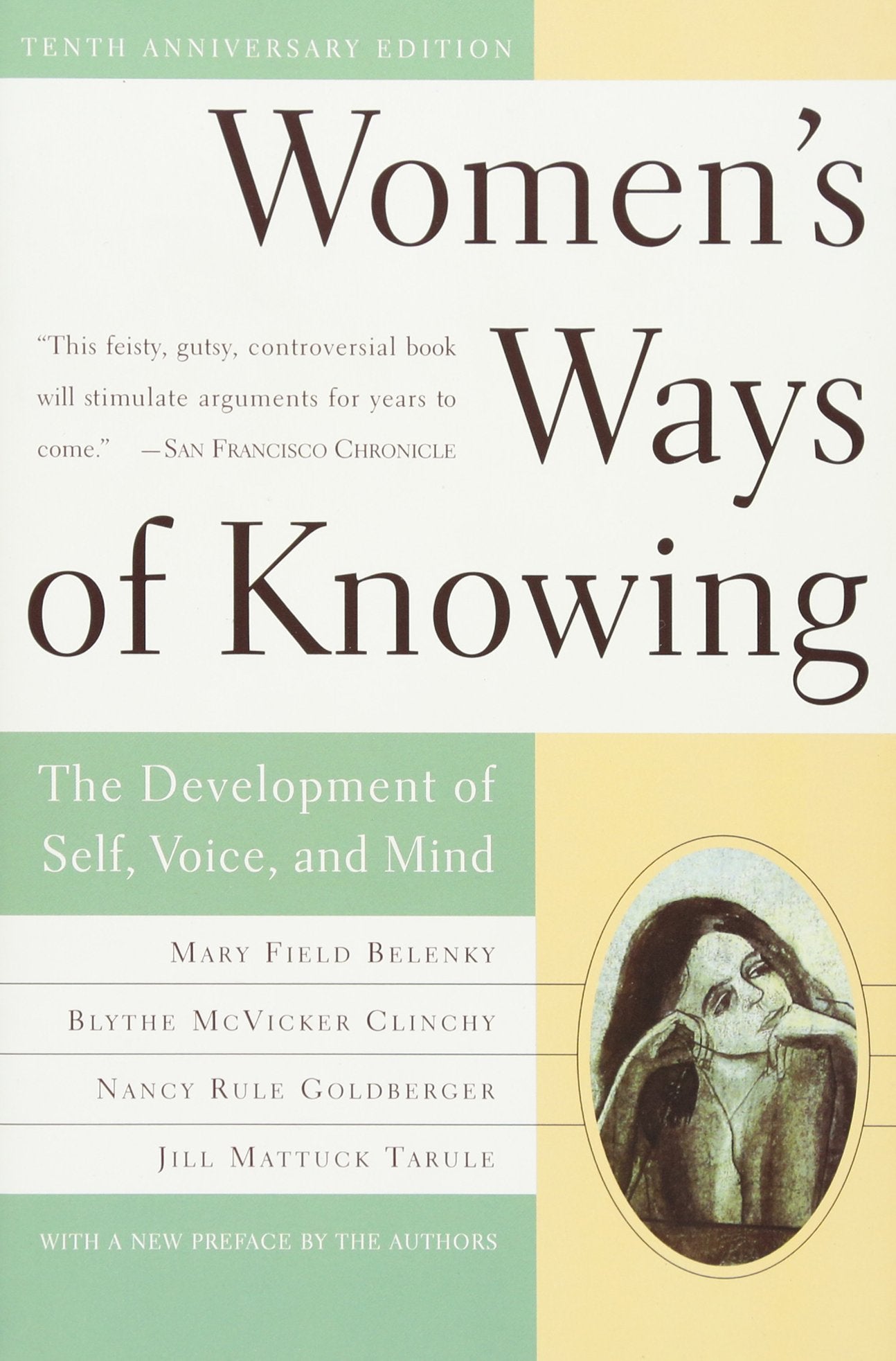 Women's Ways of Knowing (10th Anniversary Edition): The Development of Self, Voice, and Mind The Happy Book Stack