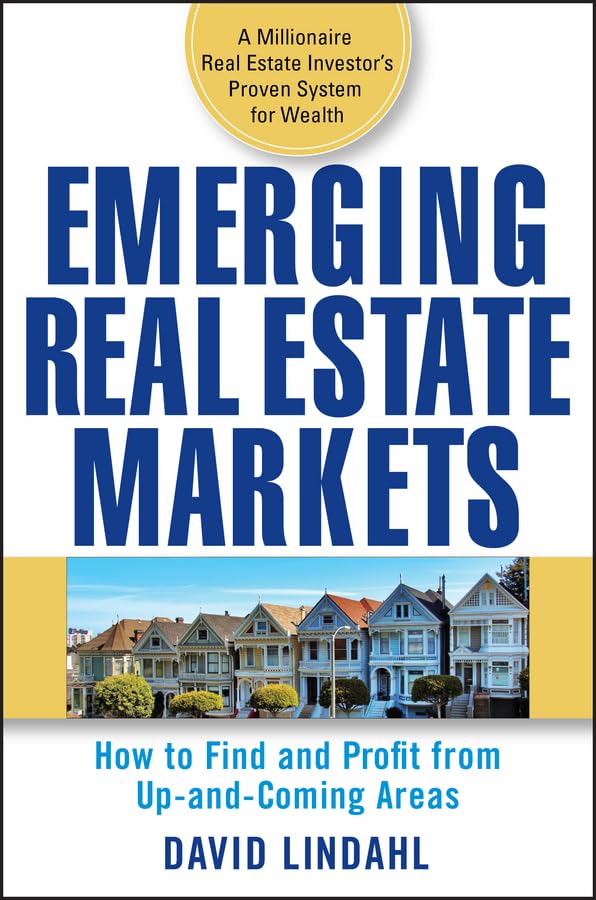 Emerging Real Estate Markets: How to Find and Profit from Up-and-Coming Areas The Happy Book Stack
