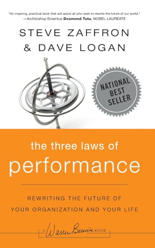 The Three Laws of Performance: Rewriting the Future of Your Organization and Your Life (J-B Warren Bennis Series) The Happy Book Stack