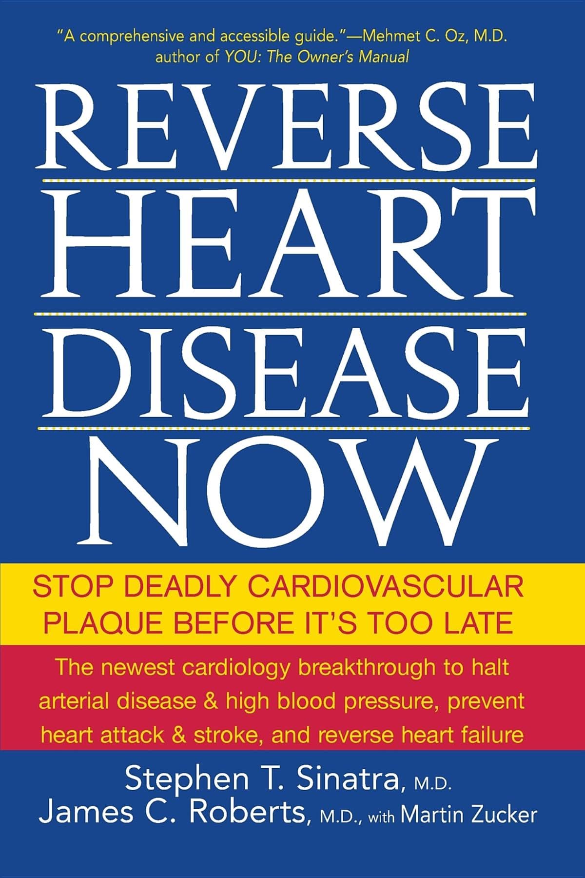 Reverse Heart Disease Now: Stop Deadly Cardiovascular Plaque Before It's Too Late The Happy Book Stack