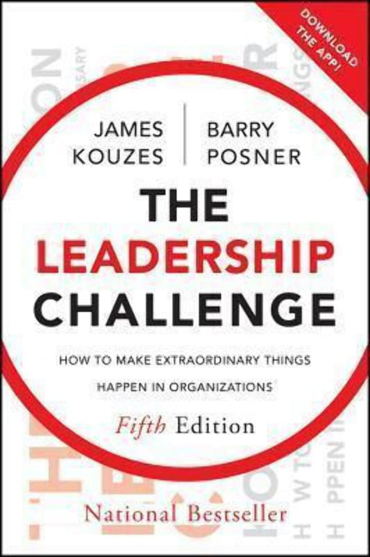 The Leadership Challenge: How to Make Extraordinary Things Happen in Organizations: 25th Anniversary The Happy Book Stack