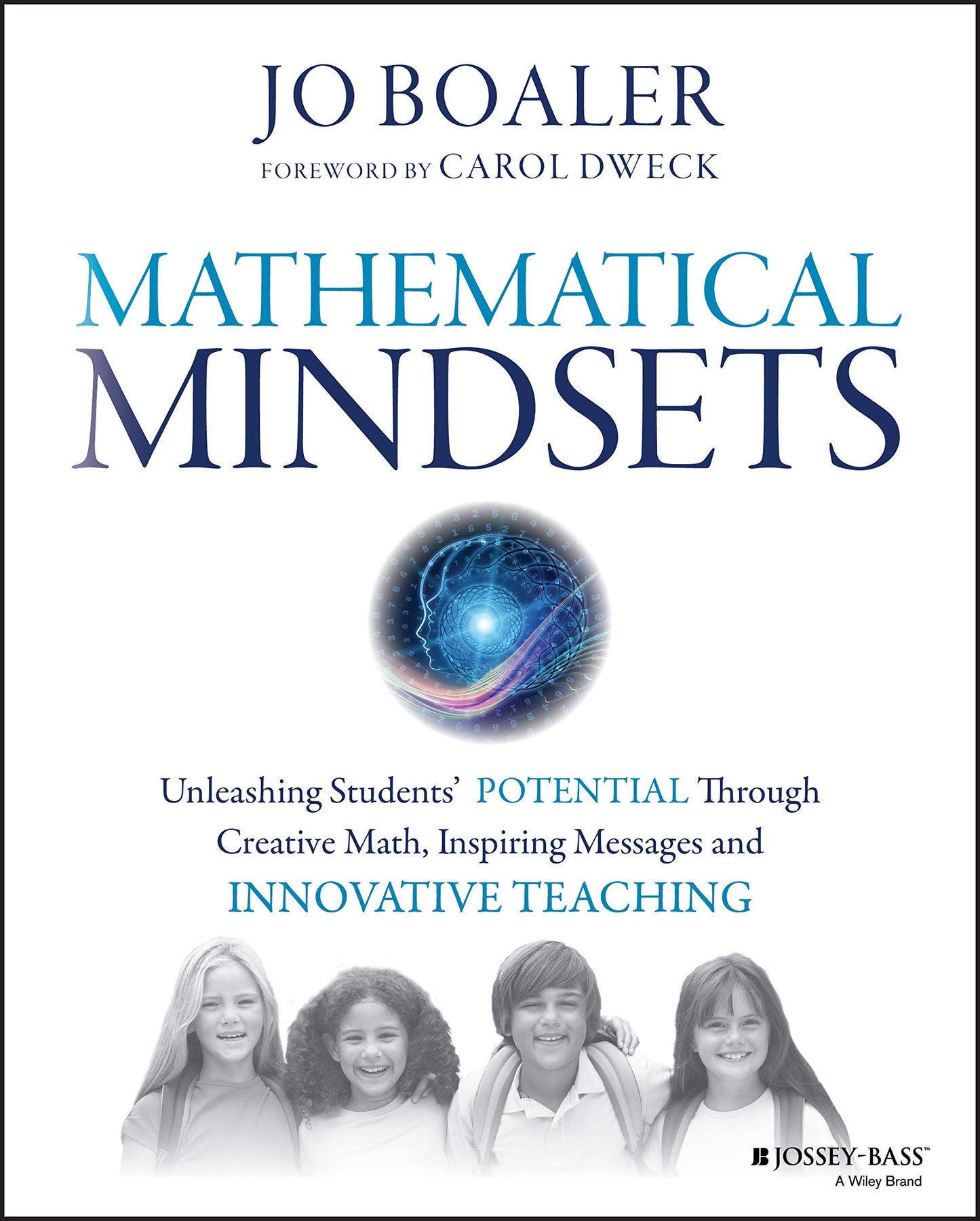 Mathematical Mindsets: Unleashing Students' Potential Through Creative Math, Inspiring Messages and Innovative Teaching The Happy Book Stack