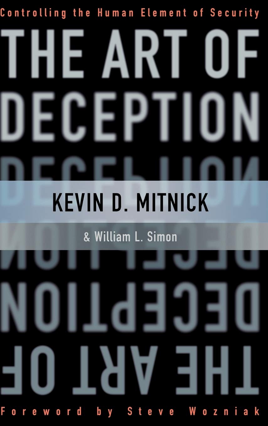 The Art of Deception: Controlling the Human Element of Security The Happy Book Stack