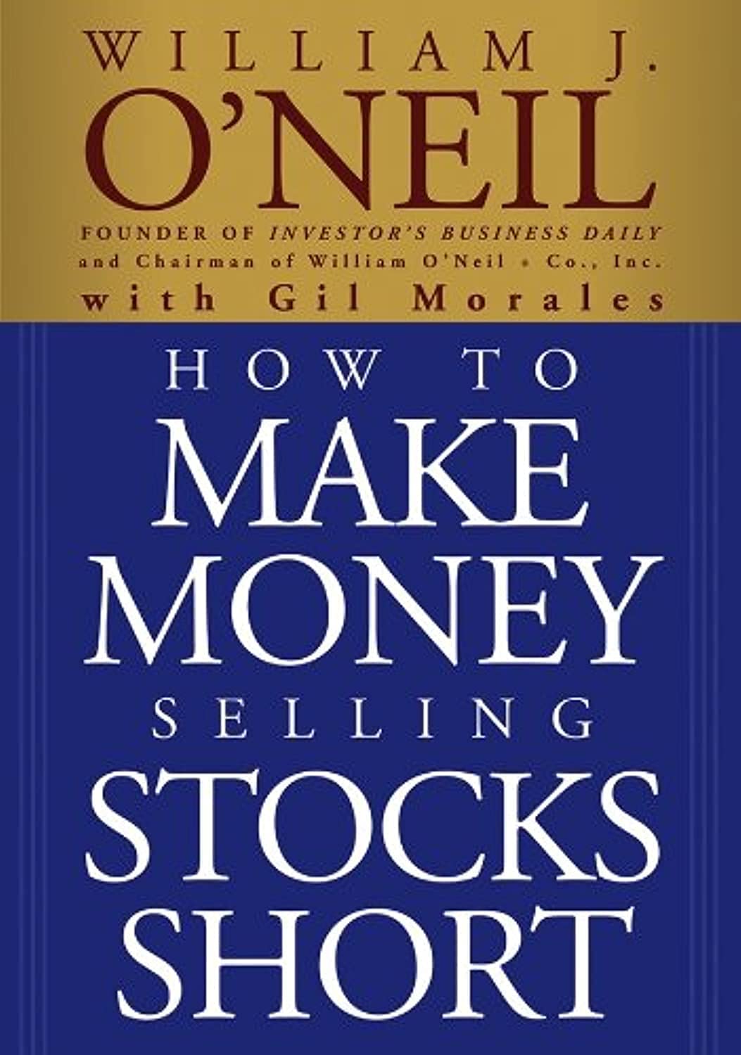 How to Make Money Selling Stocks Short (Wiley Trading) The Happy Book Stack