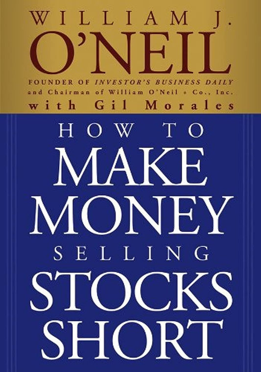 How to Make Money Selling Stocks Short (Wiley Trading) The Happy Book Stack