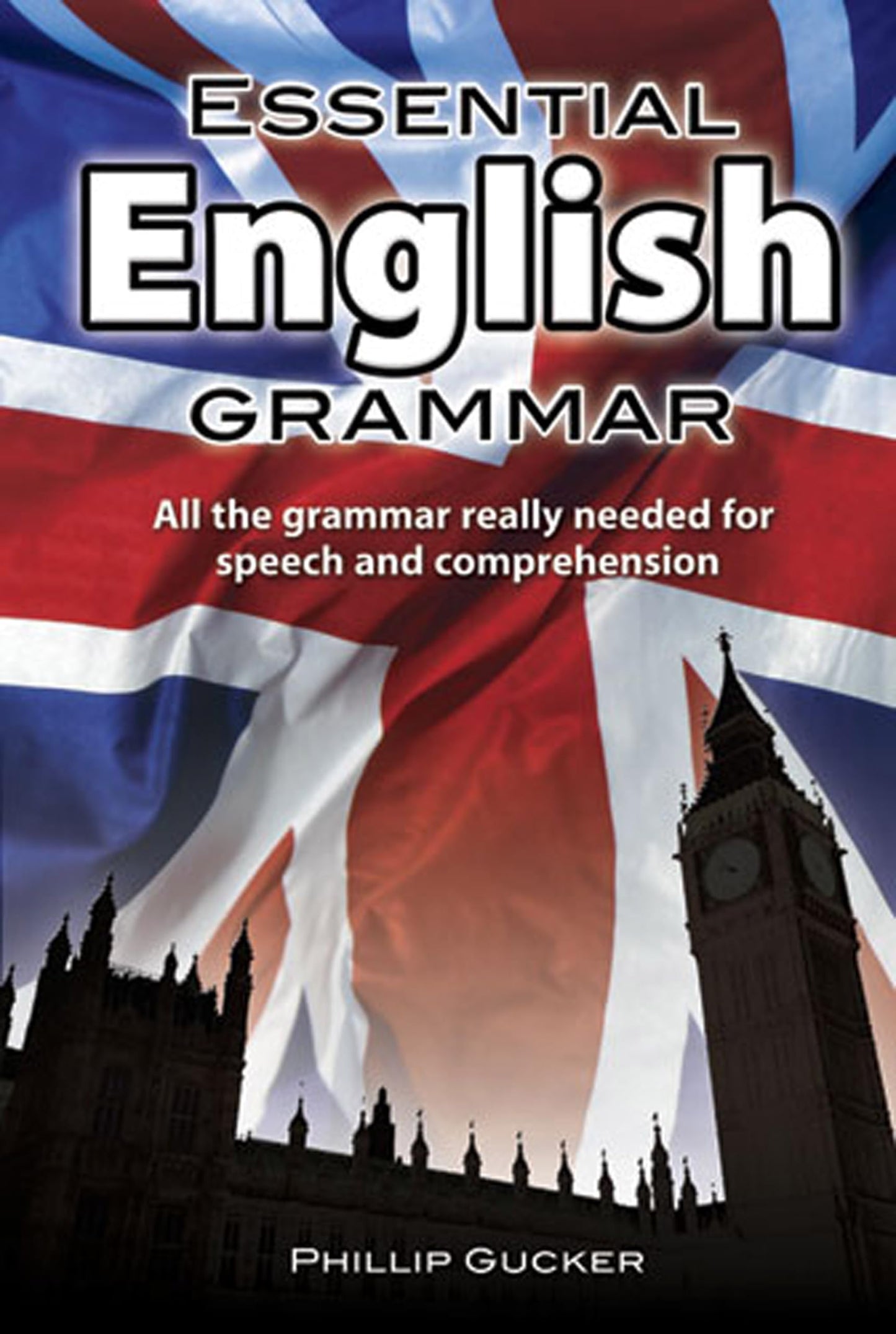 Essential English Grammar (Dover Language Guides Essential Grammar) The Happy Book Stack