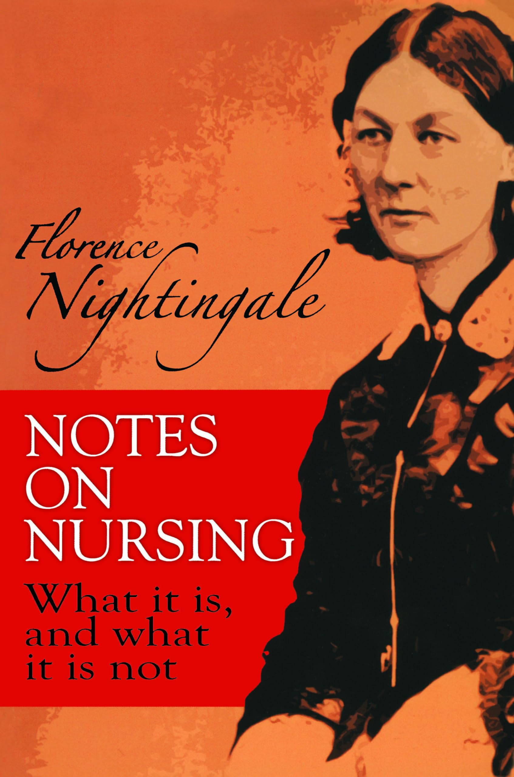 Notes on Nursing: What It Is, and What It Is Not (Dover Books on Biology) The Happy Book Stack