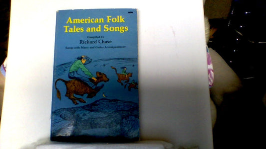 American Folk Tales and Songs (Dover Books On Music: Folk Songs) The Happy Book Stack