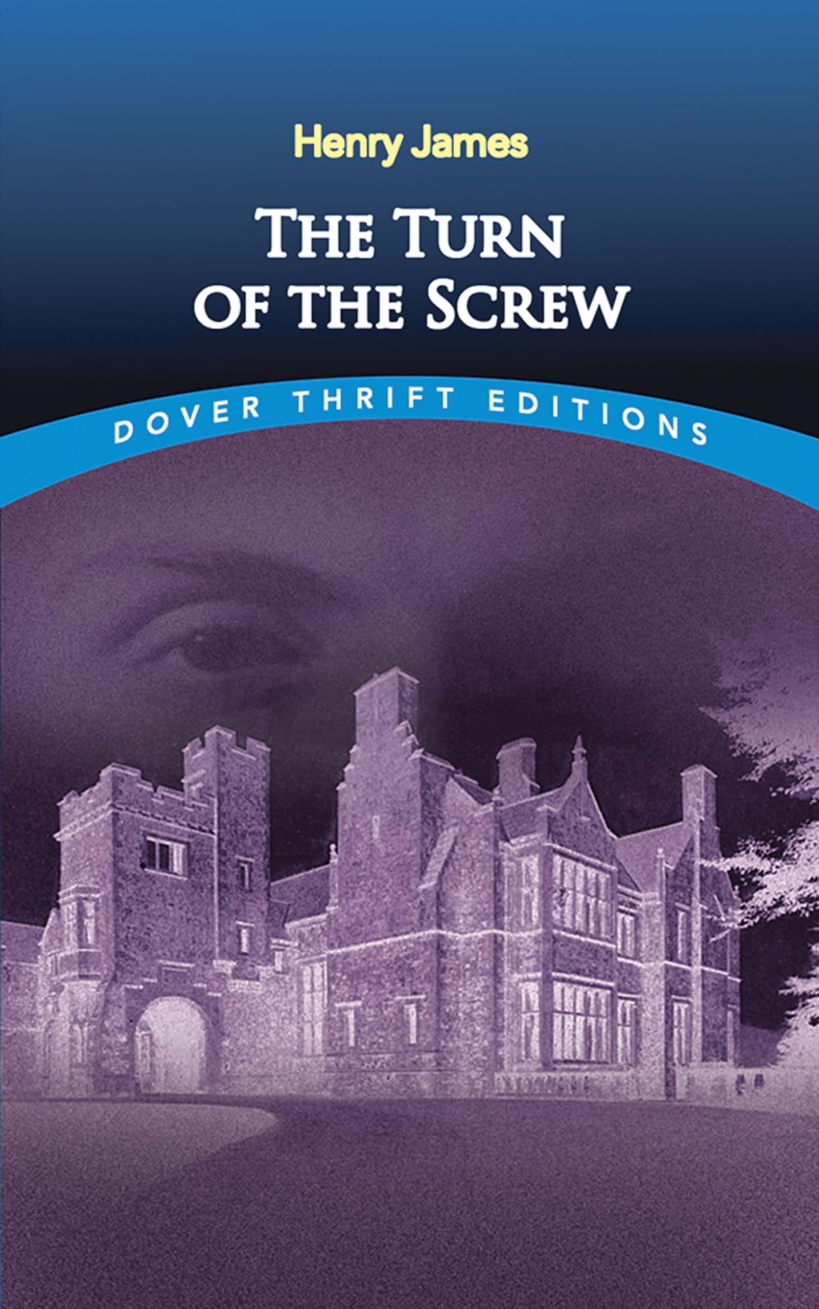 The Turn of the Screw (Dover Thrift Editions: Classic Novels) The Happy Book Stack