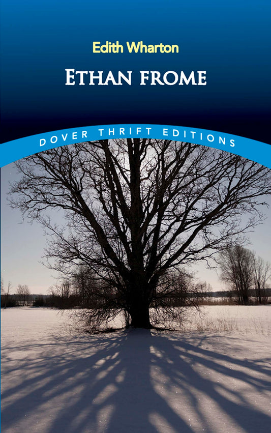 Ethan Frome (Dover Thrift Editions: Classic Novels) The Happy Book Stack