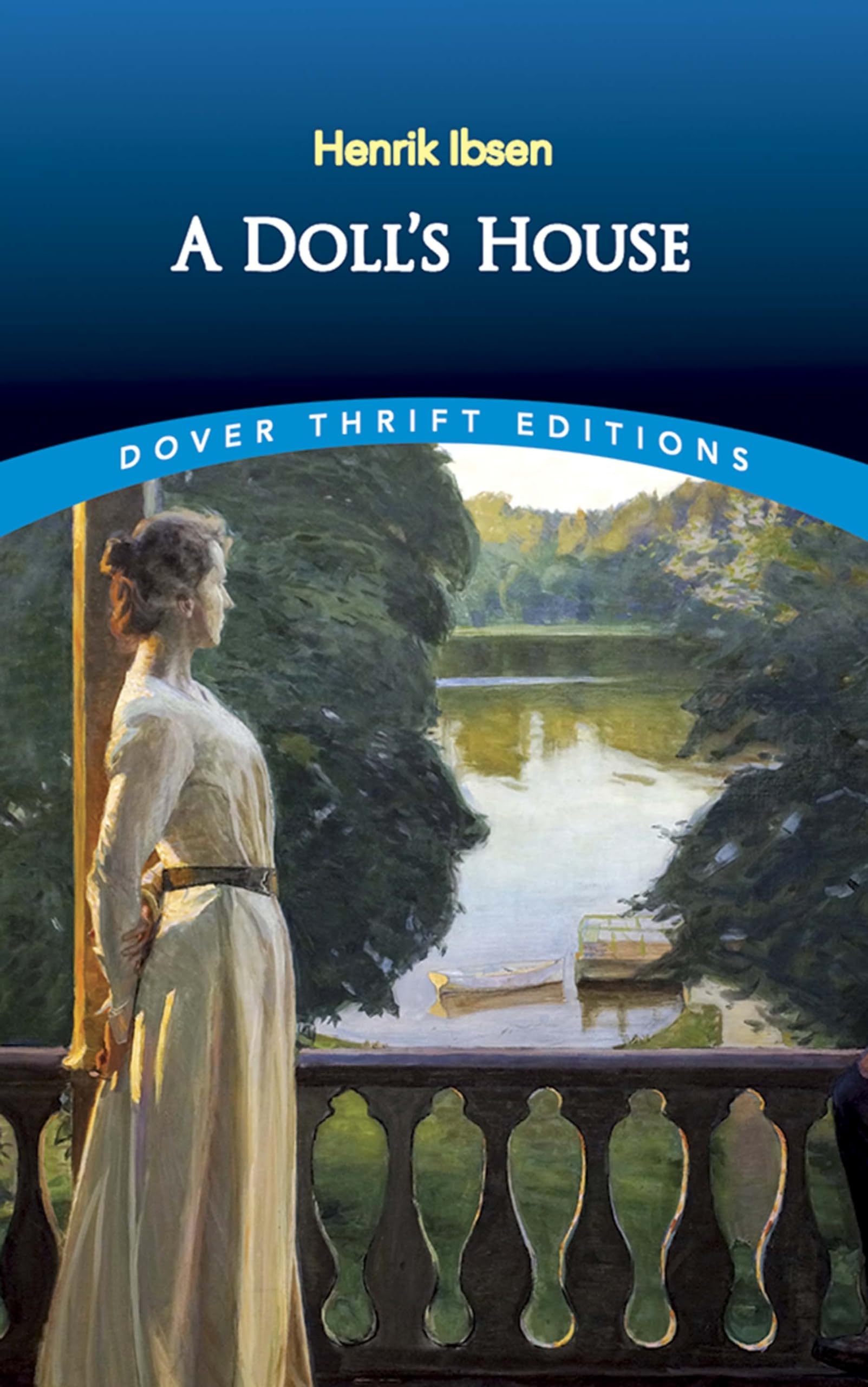A Doll's House (Dover Thrift Editions: Plays) The Happy Book Stack