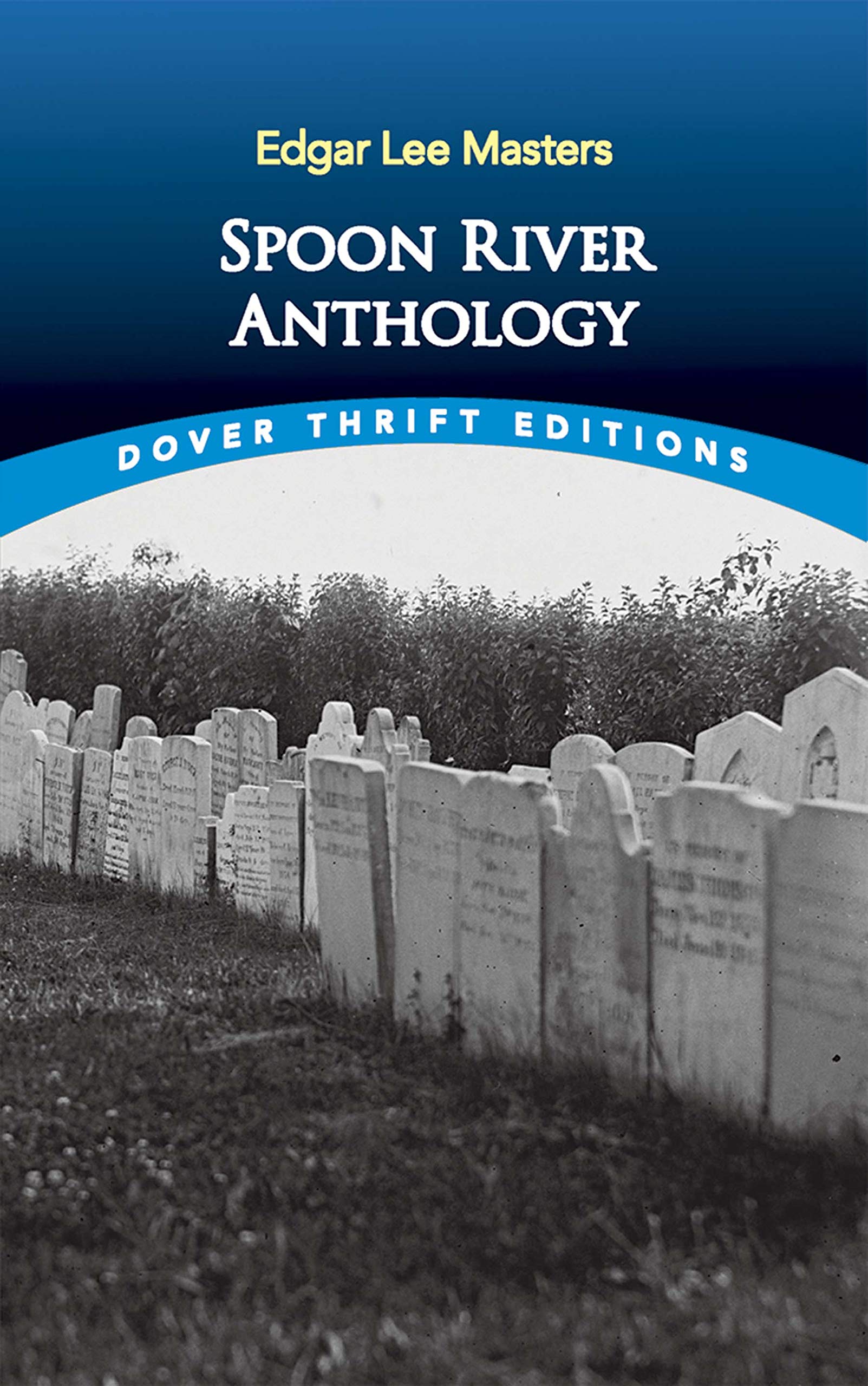 Spoon River Anthology (Dover Thrift Editions: Poetry) The Happy Book Stack