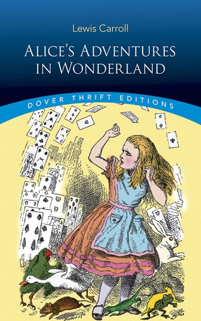 Alice's Adventures in Wonderland (Dover Thrift Editions: Classic Novels) The Happy Book Stack