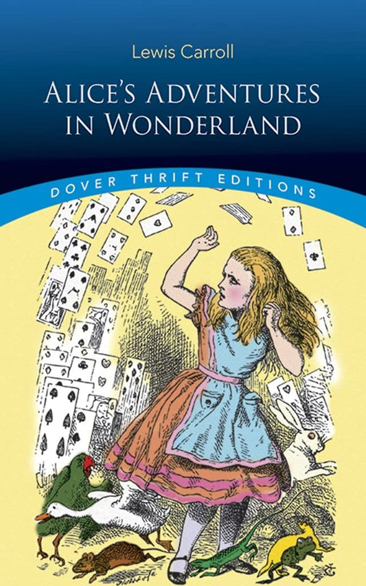 Alice's Adventures in Wonderland (Dover Thrift Editions: Classic Novels) The Happy Book Stack