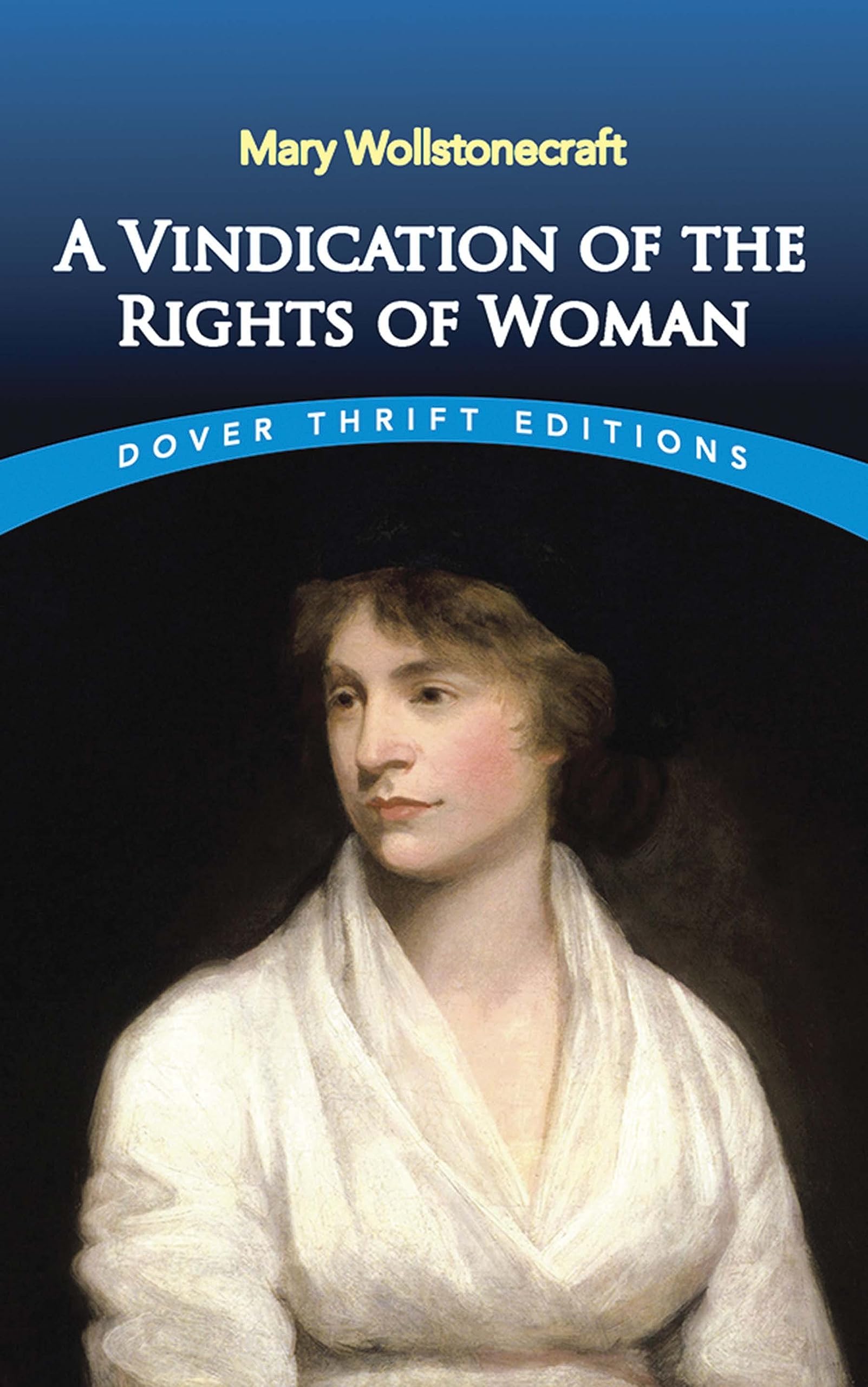 A Vindication of the Rights of Woman (Dover Thrift Editions: Literary Collections) The Happy Book Stack