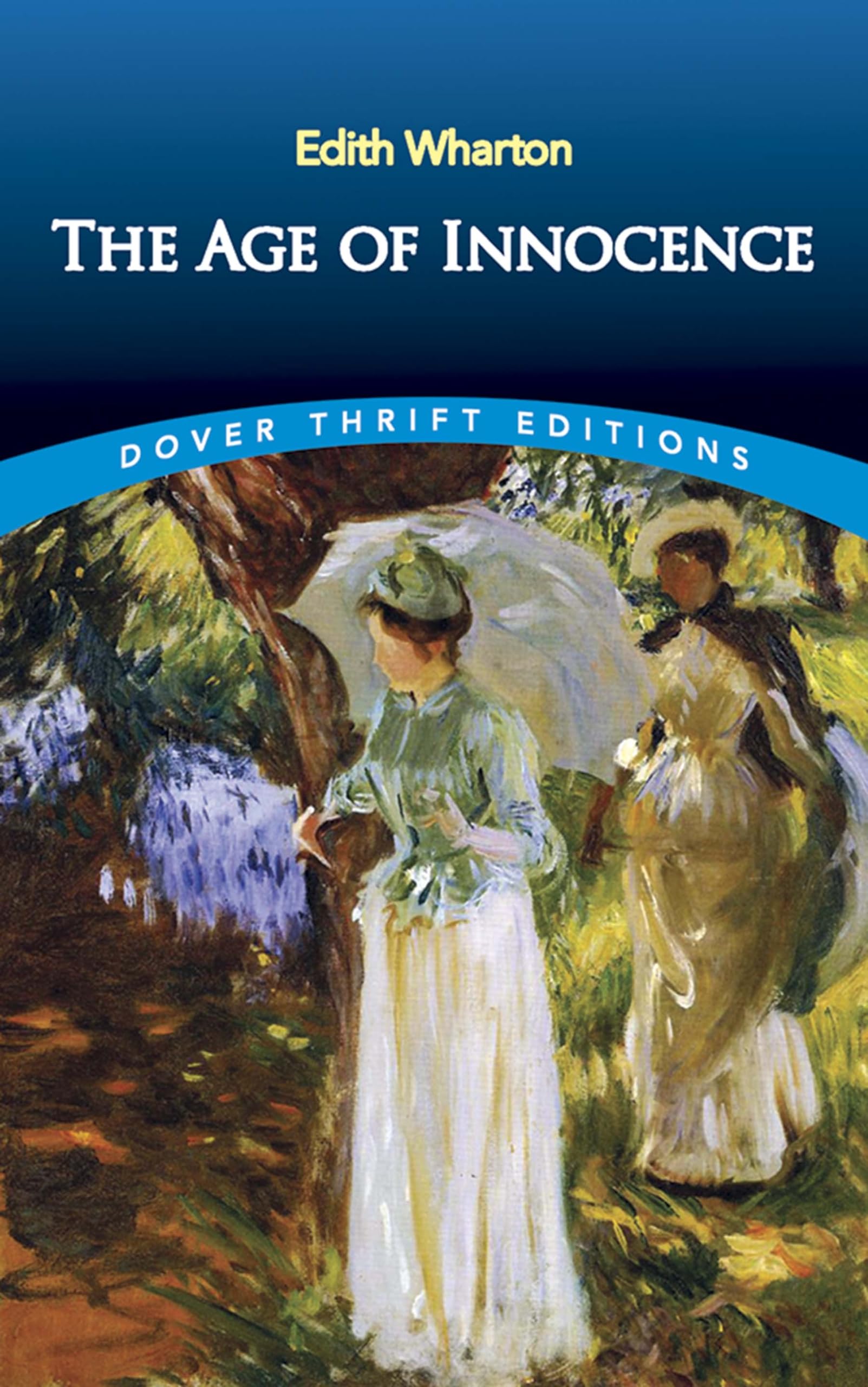 The Age of Innocence (Dover Thrift Editions: Classic Novels) The Happy Book Stack