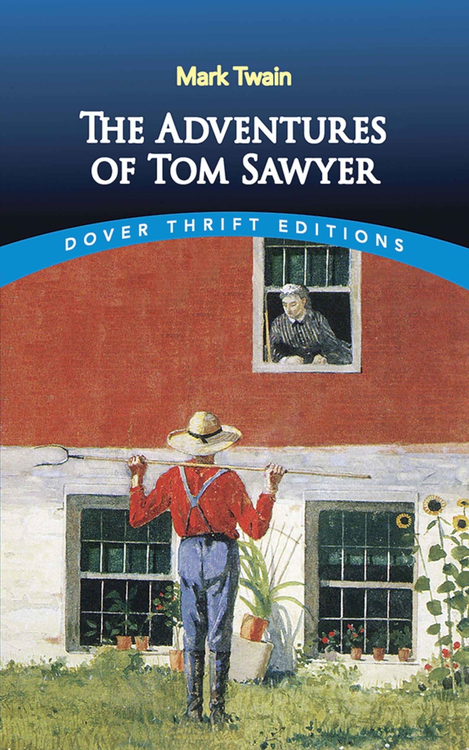 The Adventures of Tom Sawyer (Dover Thrift Editions: Classic Novels) The Happy Book Stack