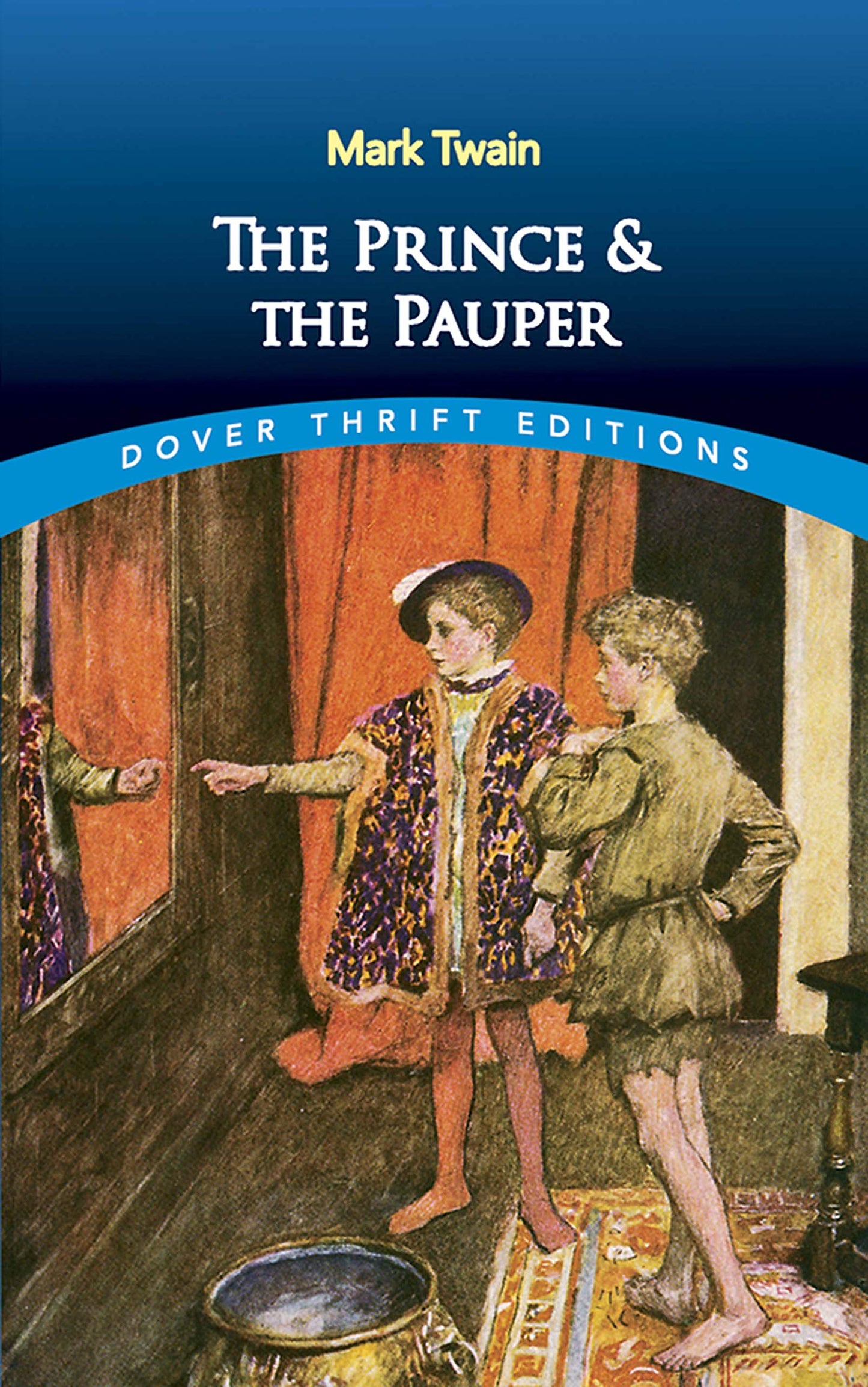 The Prince and the Pauper (Dover Thrift Editions) - 7664