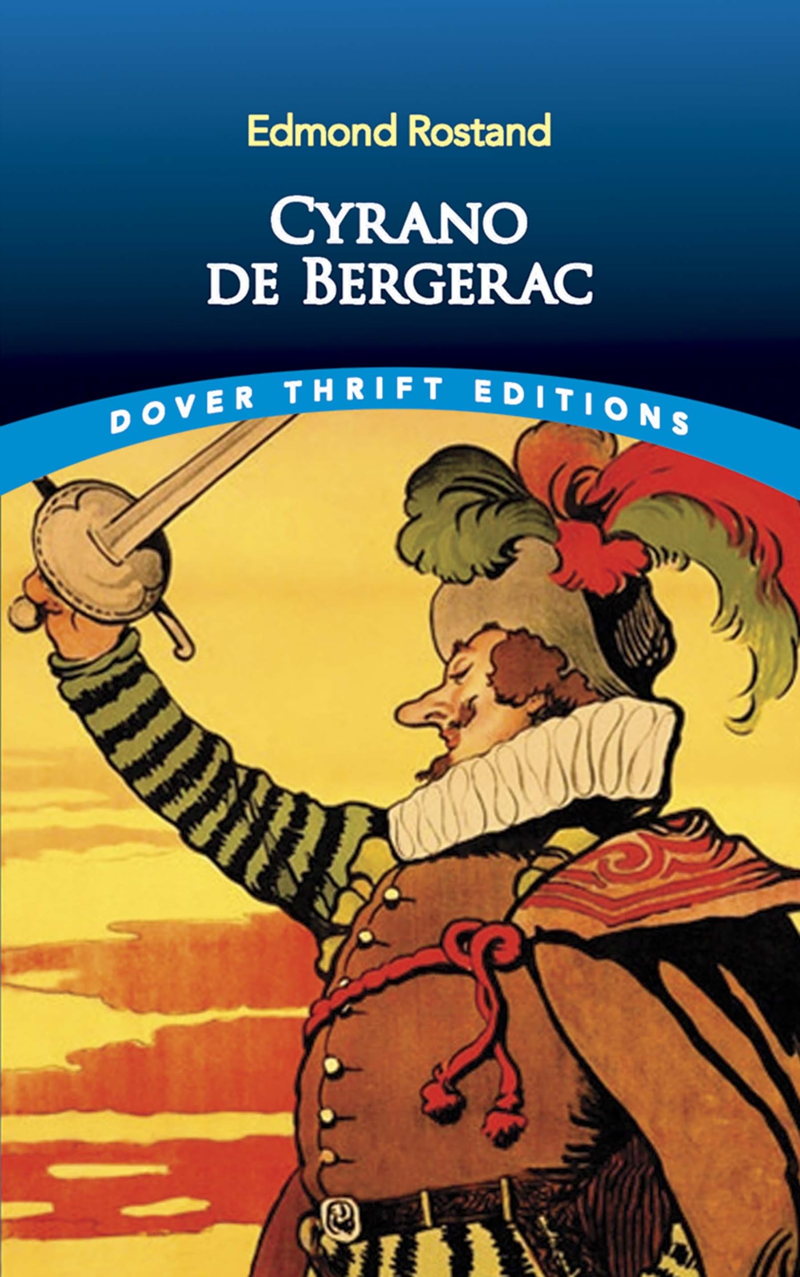 Cyrano de Bergerac (Dover Thrift Editions: Plays) The Happy Book Stack