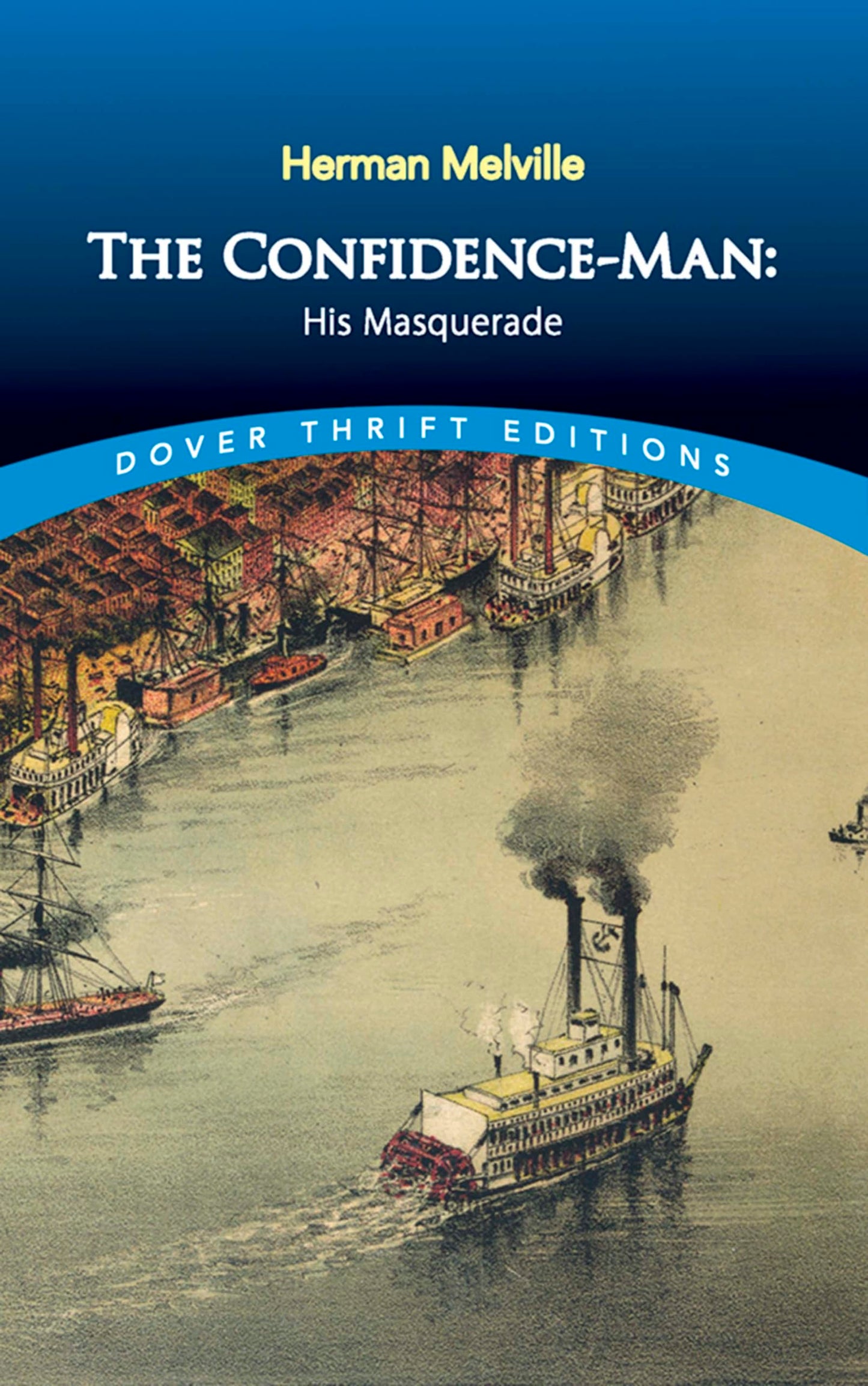 The Confidence-Man: His Masquerade The Happy Book Stack