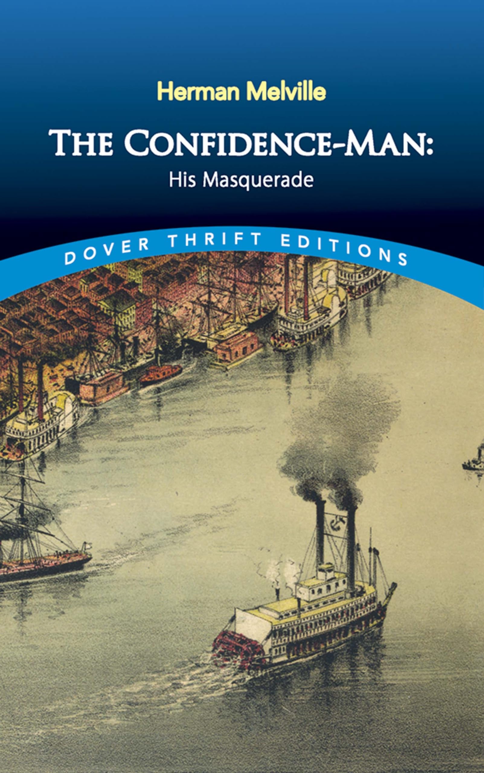 The Confidence-Man: His Masquerade The Happy Book Stack