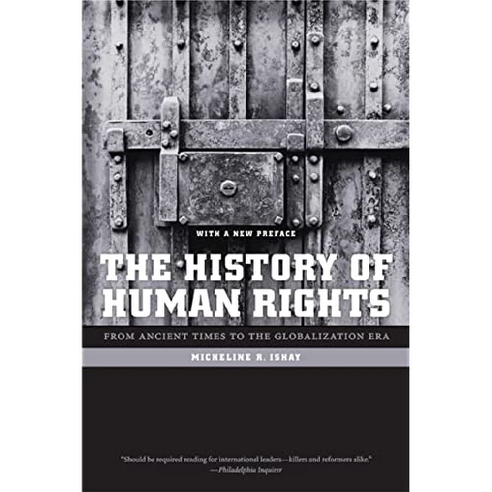 The History of Human Rights: From Ancient Times to the Globalization Era The Happy Book Stack