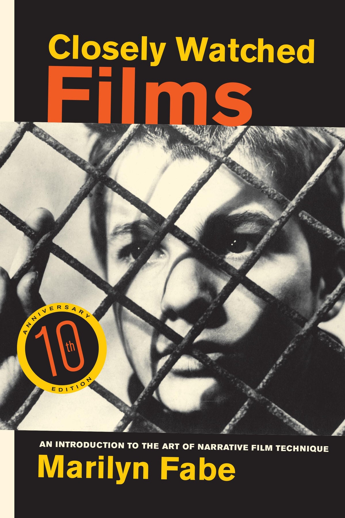 Closely Watched Films: An Introduction to the Art of Narrative Film Technique The Happy Book Stack