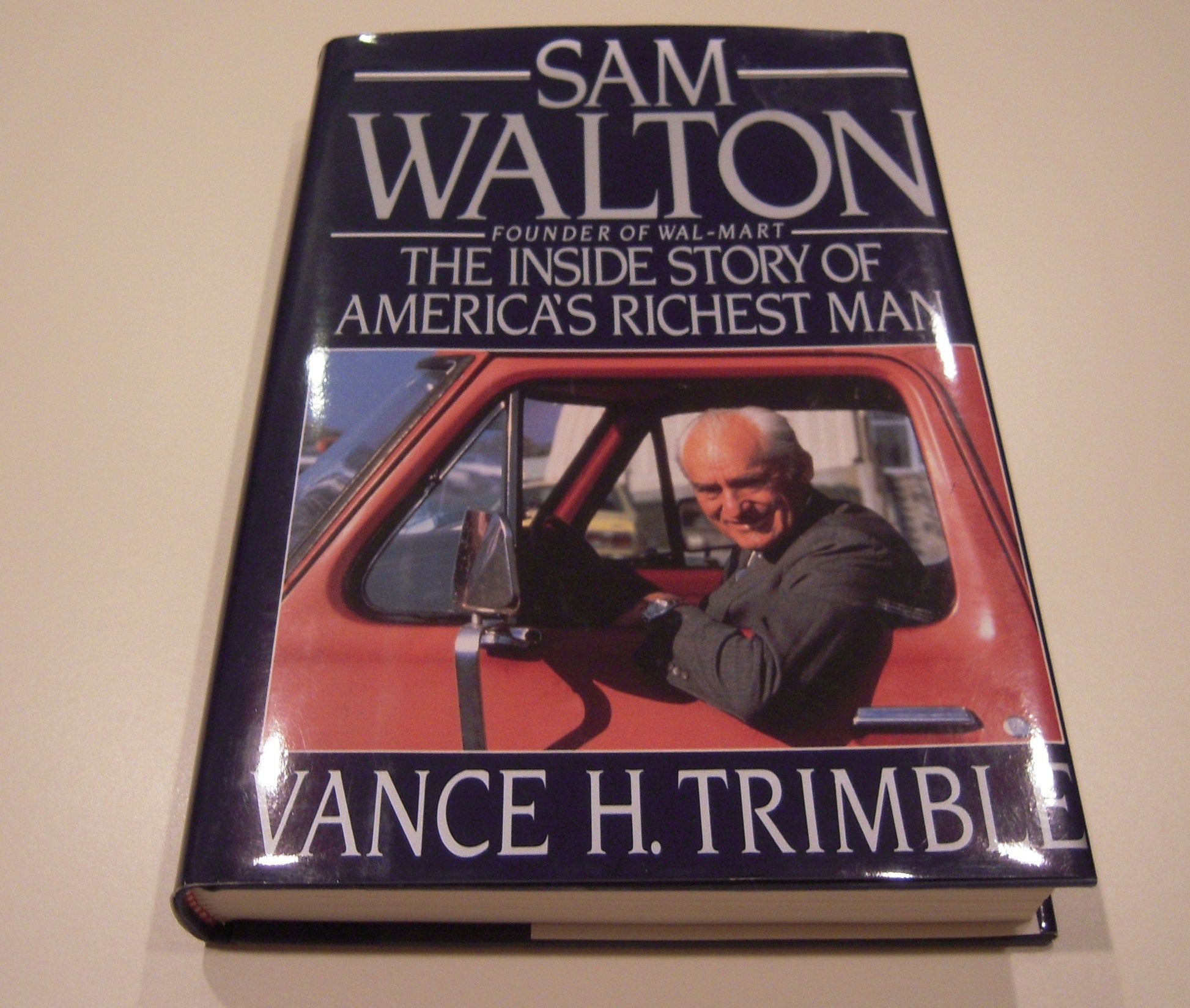Sam Walton the Inside Story of Americas The Happy Book Stack