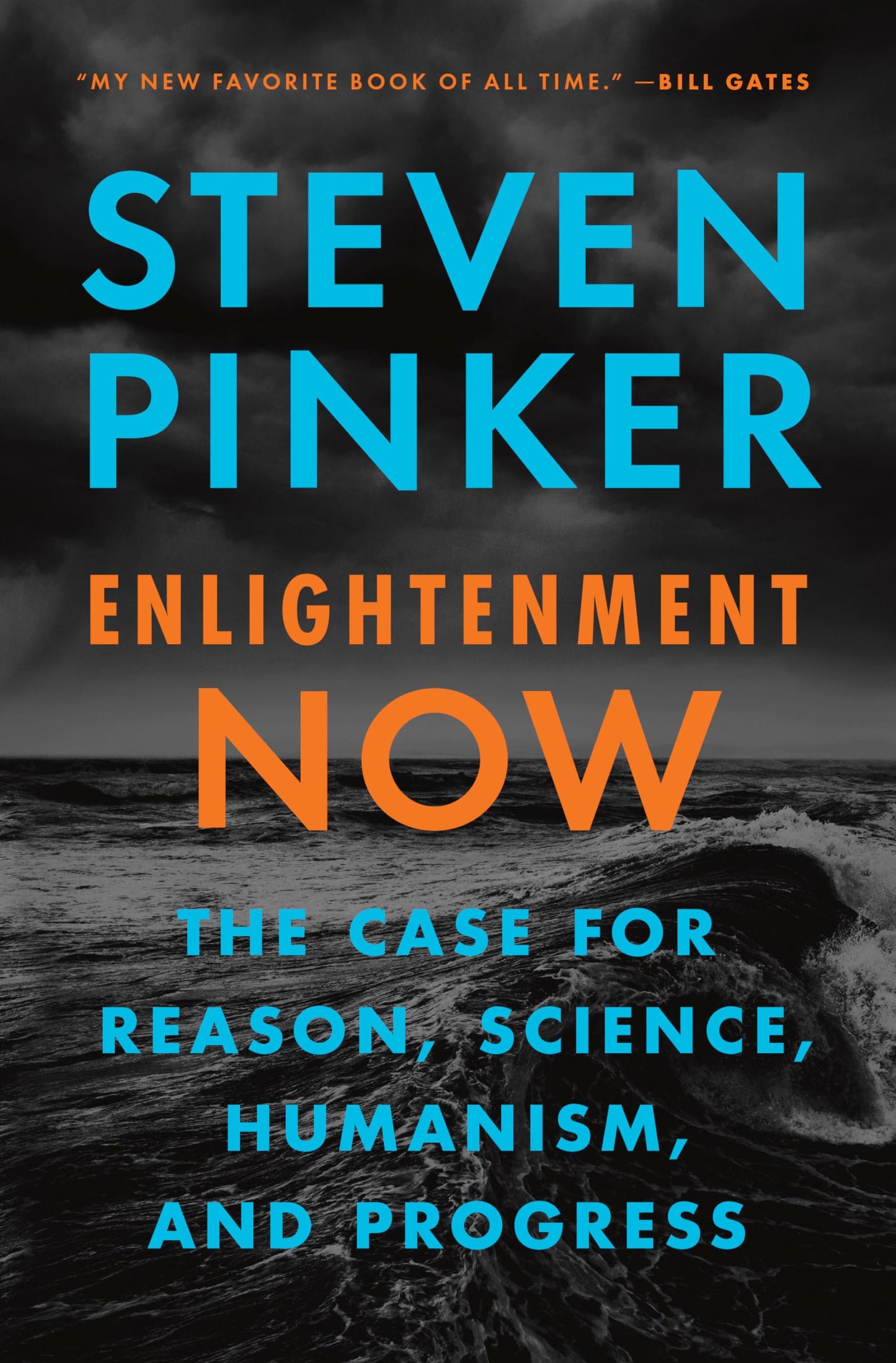 Enlightenment Now: The Case for Reason, Science, Humanism, and Progress The Happy Book Stack