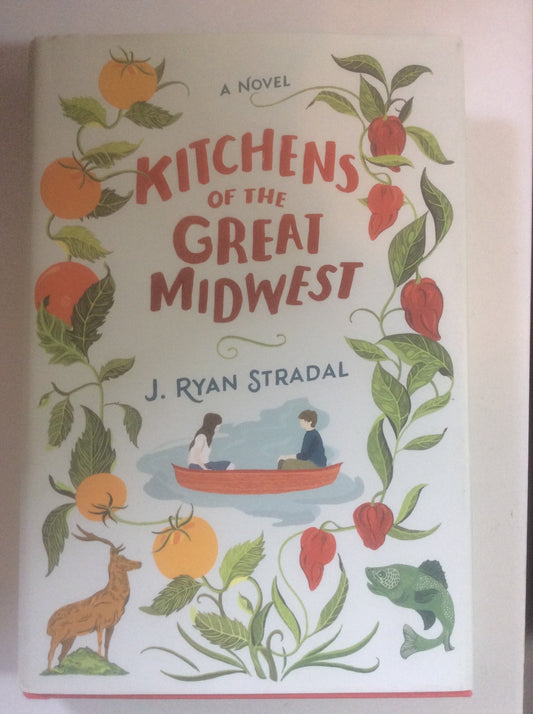 Kitchens of the Great Midwest: A Novel The Happy Book Stack