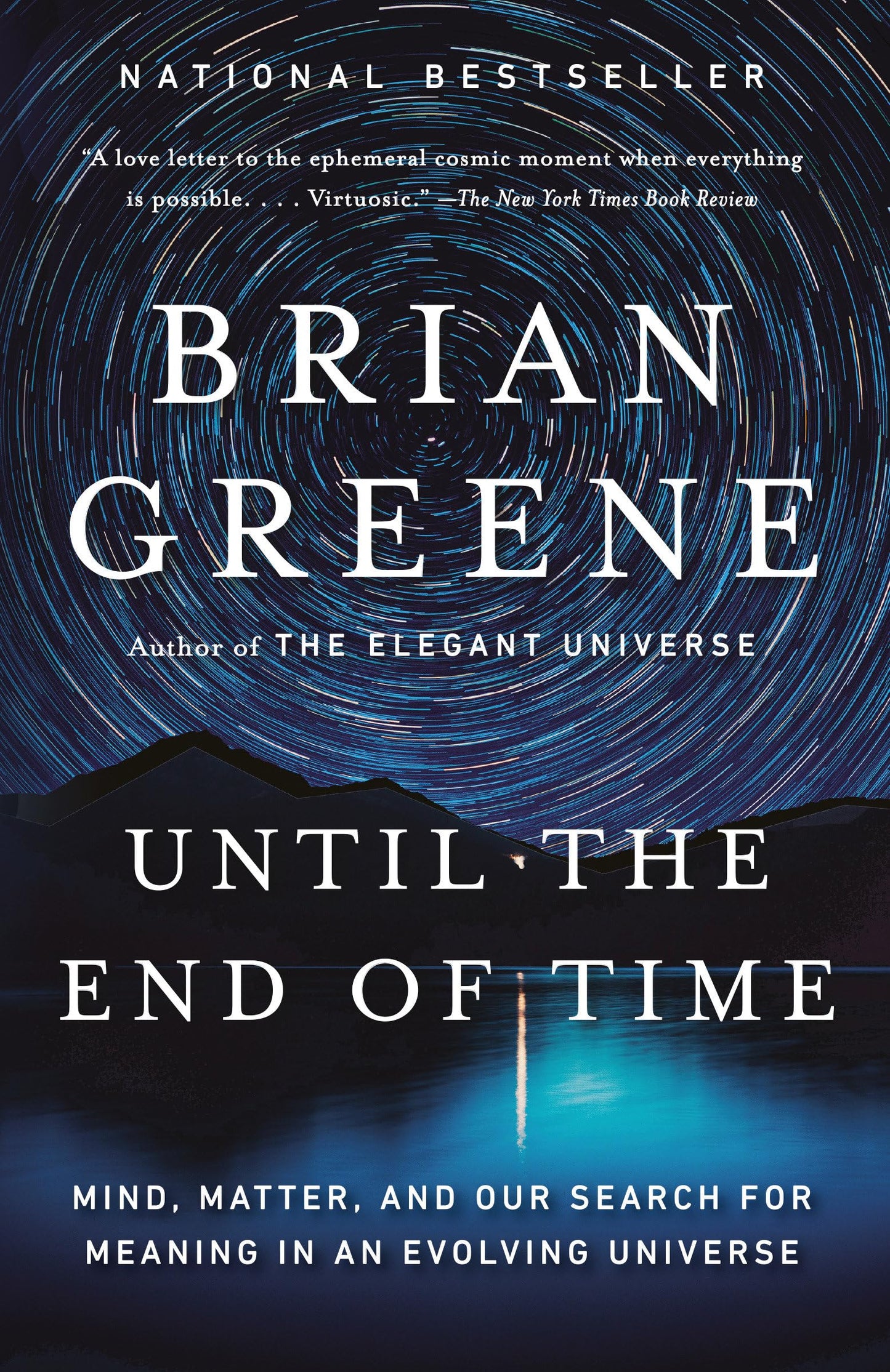 Until the End of Time: Mind, Matter, and Our Search for Meaning in an Evolving Universe The Happy Book Stack