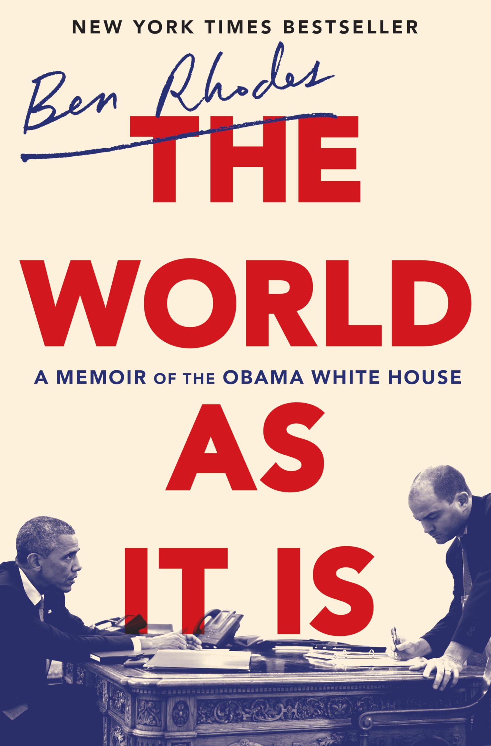 The World as It Is: A Memoir of the Obama White House The Happy Book Stack