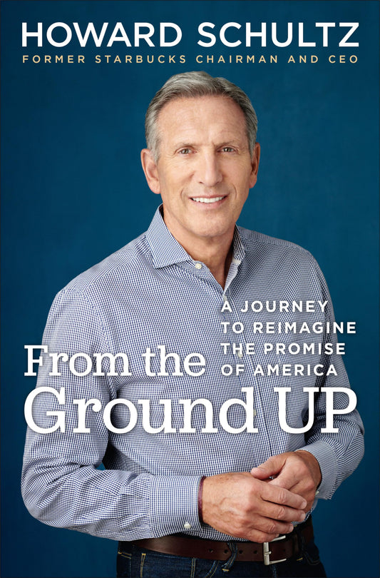 From the Ground Up: A Journey to Reimagine the Promise of America The Happy Book Stack