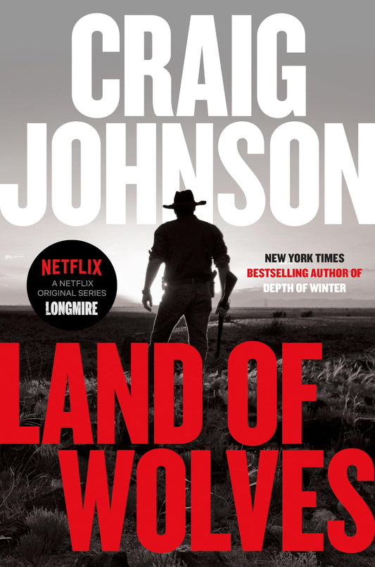 Land of Wolves: A Longmire Mystery The Happy Book Stack