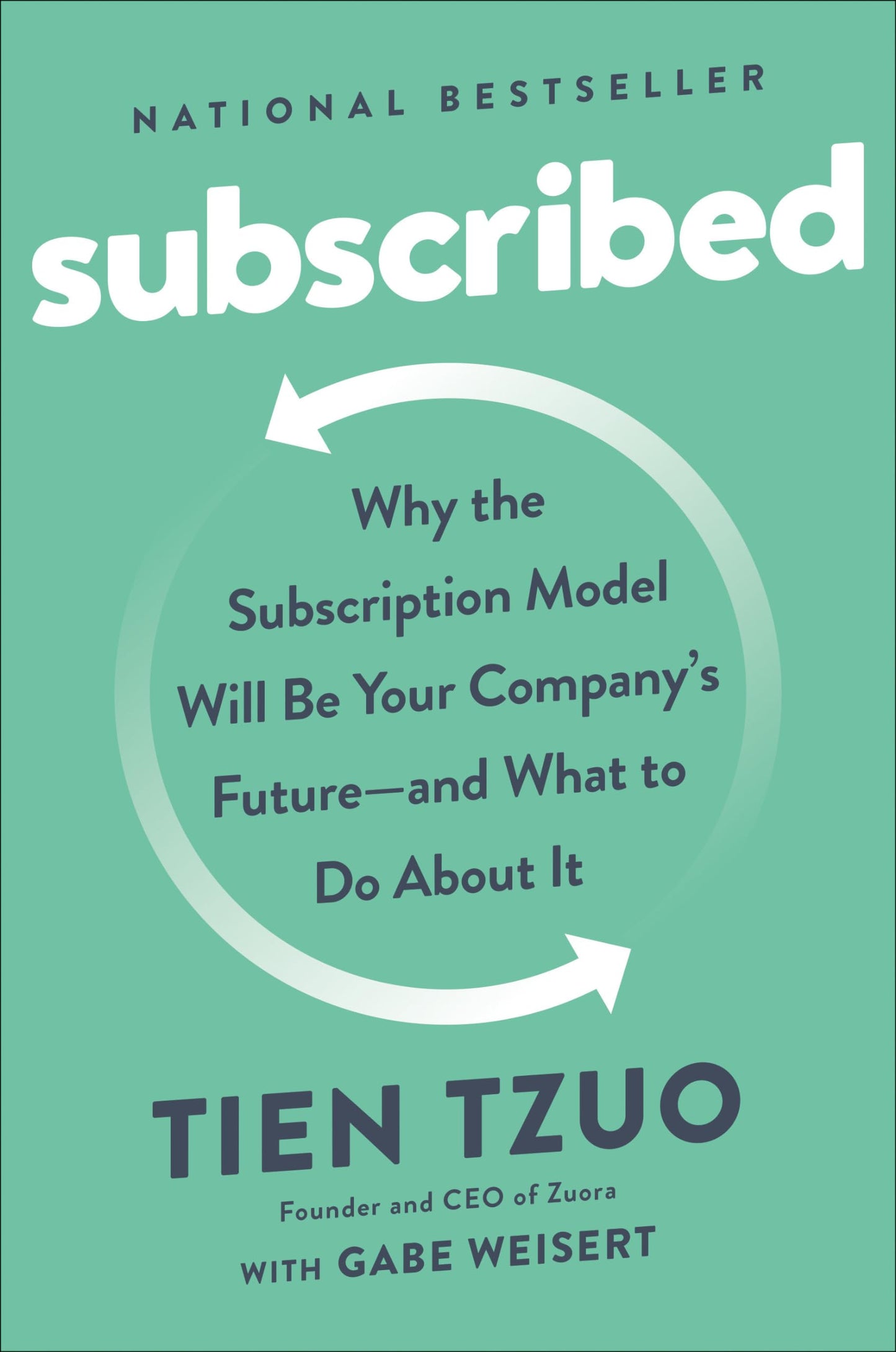 Subscribed: Why the Subscription Model Will Be Your Company's Future - and What to Do About It - 1785