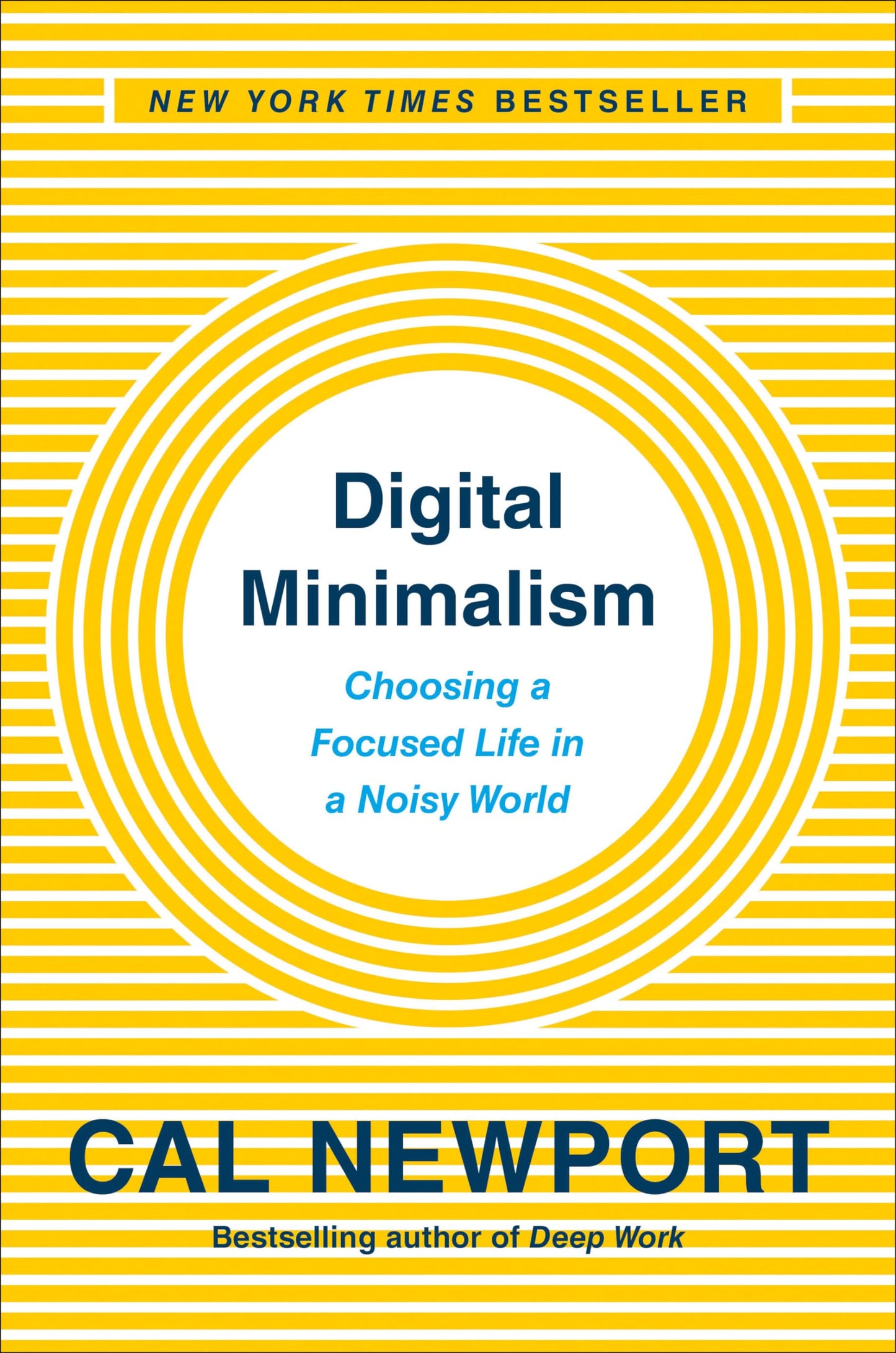 Digital Minimalism: Choosing a Focused Life in a Noisy World The Happy Book Stack